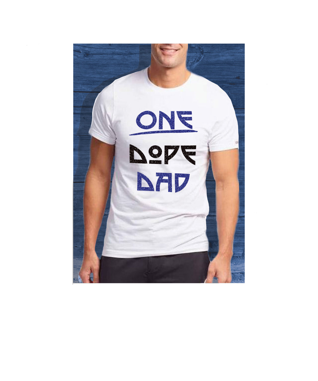 One Dope Dad T-Shirt